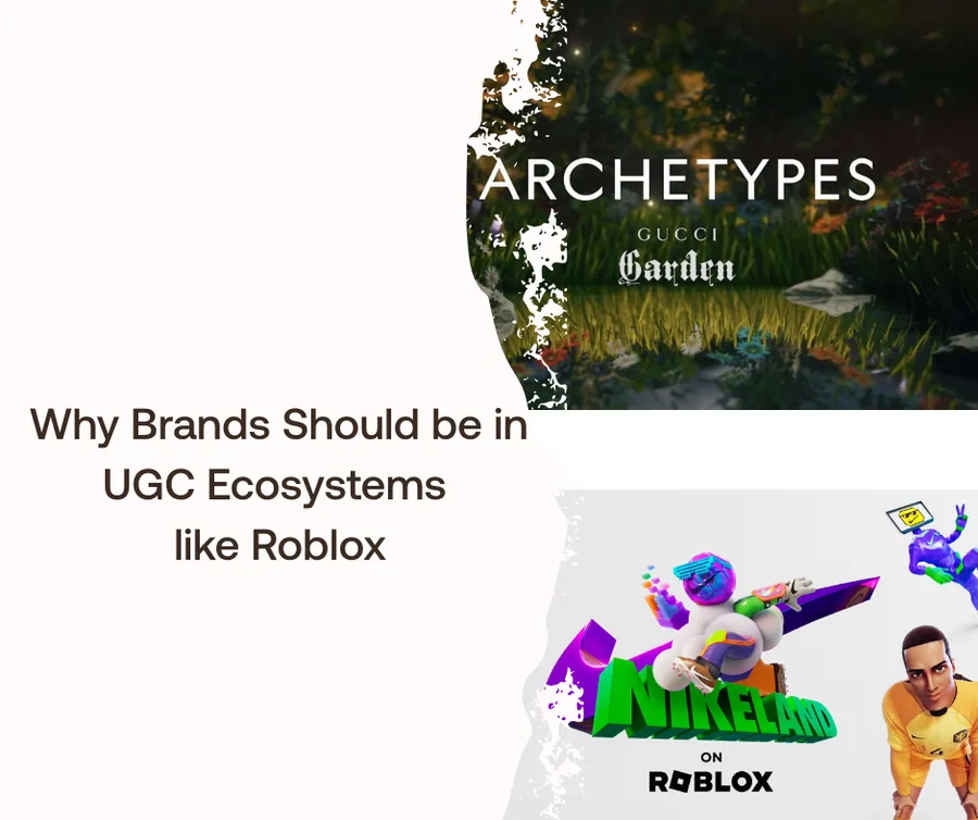 The Future of Fan Engagement: Why Brands Should Be in UGC Ecosystems Like Roblox